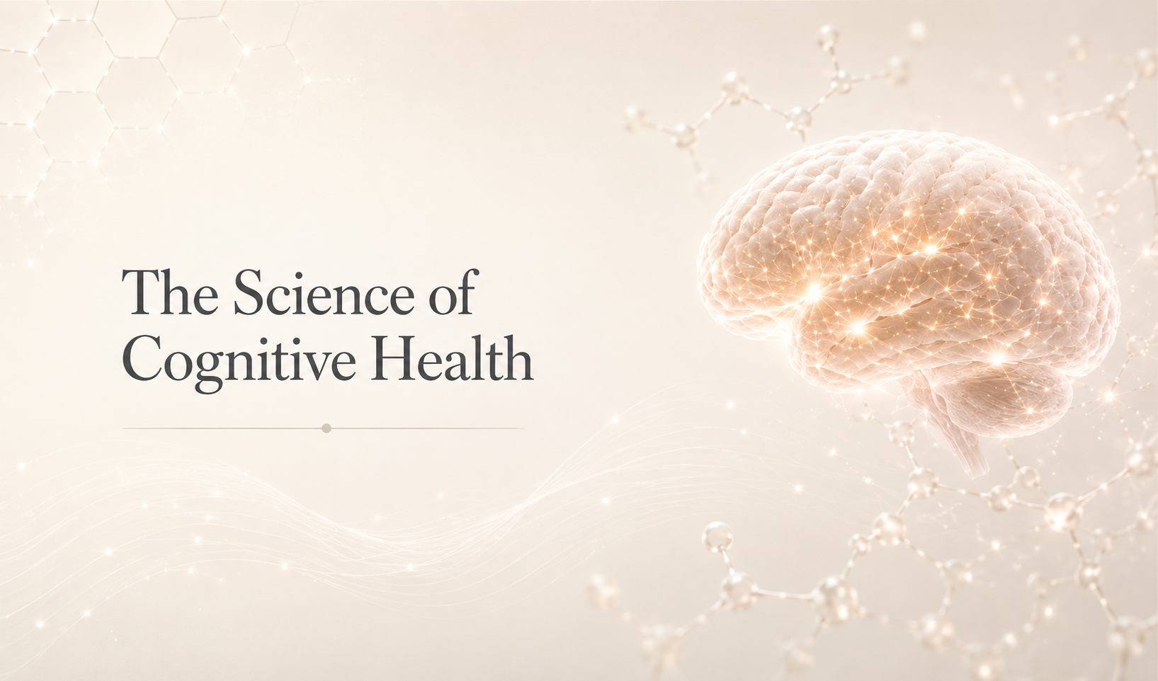 The Science of Cognitive Health